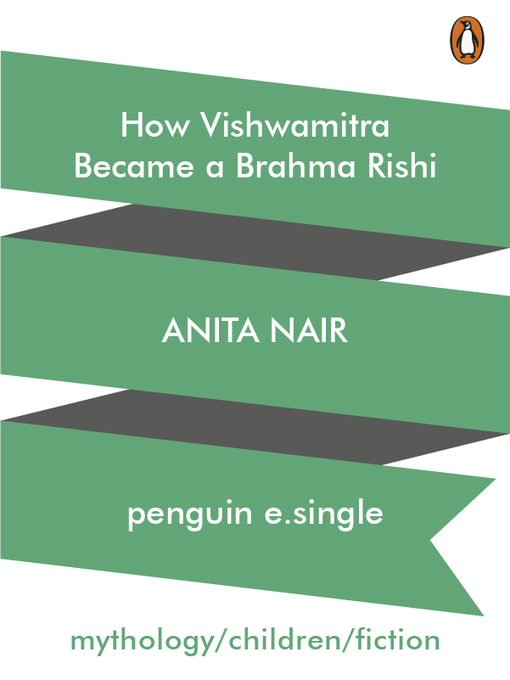 Title details for How Vishwamitra Became a Brahma Rishi by Anita Nair - Available